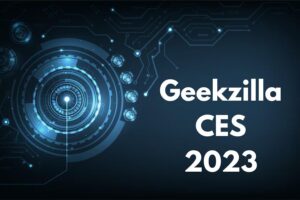 geekzilla ces 2023