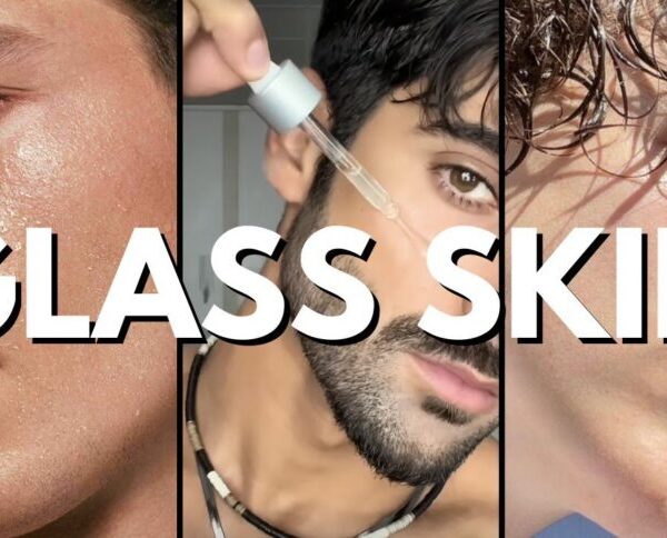 how to get glass skin as a man